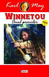 Icon image Winnetou 1: Winetou, vol. I (Omul prieriilor)