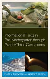 Icon image Informational Texts in Pre-Kindergarten through Grade-Three Classrooms