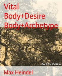 Icon image Vital Body+Desire Body+Archetype