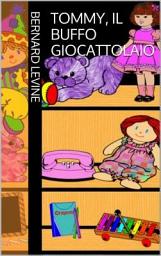 Icon image Tommy, il buffo giocattolaio