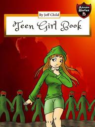 Icon image Teen Girl Book: Diary of a Green Monster Girl (Adventure Stories for Kids)