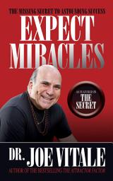 Icon image Expect Miracles Second Edition