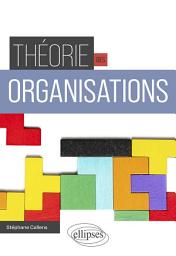 Icon image Théorie des organisations