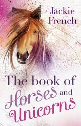 Icon image The Book of Horses and Unicorns