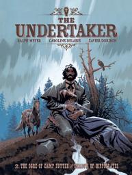 Icon image The Undertaker: The Ogre of Camp Sutter & The Shadow of Hippocrates