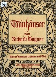 Icon image Tannhauser und Der Sangerkrieg auf der Wartburg