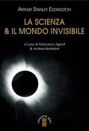 Icon image La scienza & il mondo invisibile