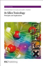 Icon image In Silico Toxicology: Principles and Applications