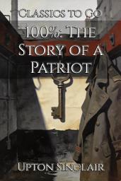 Icon image 100%: The Story of a Patriot: Restored Classics to Go Edition