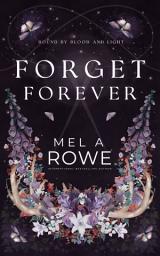Icon image Forget Forever: A magical gothic-lite romance about a small-town librarian clashing with a haunted lord...