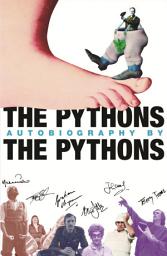 Icon image The Pythons' Autobiography By The Pythons