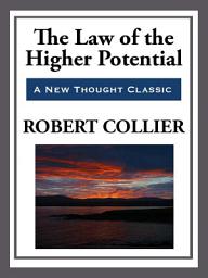 Icon image The Law of the Higher Potential