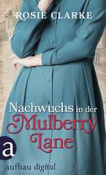 Icon image Nachwuchs in der Mulberry Lane: Ausgabe 2