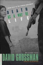 Icon image Death as a Way of Life: From Oslo to the Geneva Agreement