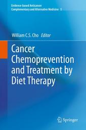 Icon image Cancer Chemoprevention and Treatment by Diet Therapy