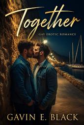 Icon image Together: Gay Erotic Romance