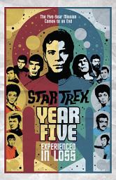 Icon image Star Trek: Year Five