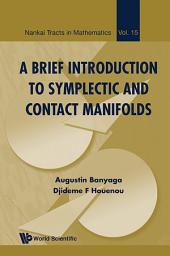 Icon image A Brief Introduction to Symplectic and Contact Manifolds
