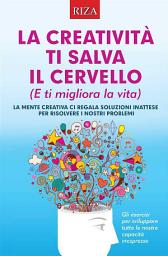 Icon image La creatività ti salva il cervello