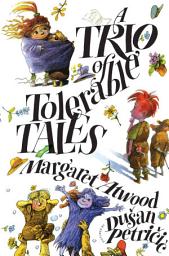 Icon image A Trio of Tolerable Tales