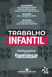 Icon image Trabalho Infantil: Desbanalizar para Esperançar