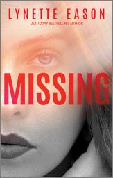 Icon image Missing: A Thrilling Suspense Novel