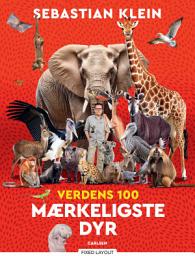 Icon image Verdens 100 mærkeligste dyr