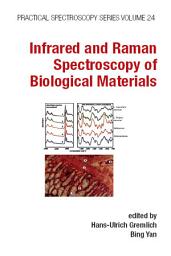 Icon image Infrared and Raman Spectroscopy of Biological Materials