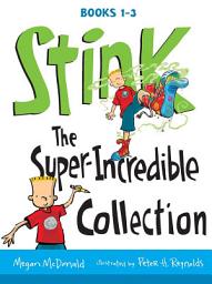 Icon image Stink: The Super-Incredible Collection