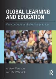 Icon image Global Learning and Education: Key concepts and effective practice