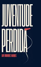 Icon image Juventude Perdida