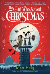 Icon image The Girl Who Saved Christmas