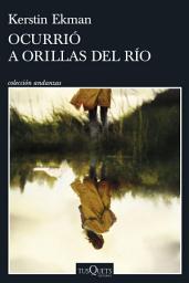 Icon image Ocurrió a orillas del río