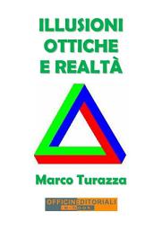 Icon image Illusioni ottiche e realtà