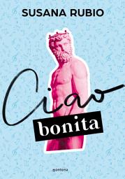 Icon image Ciao, bonita (En Roma 2)
