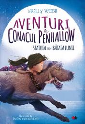 Icon image Aventuri La Conacul Penhallow - Statuia Din Bătaia Lunii