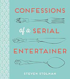 Icon image Confessions of a Serial Entertainer