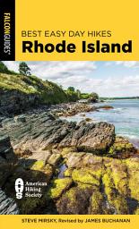 Icon image Best Easy Day Hikes Rhode Island: Edition 2