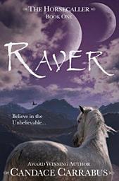 Icon image Raver: The Horsecaller: Book One