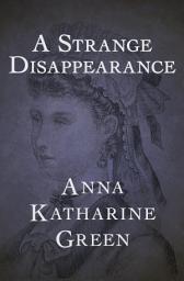 Icon image A Strange Disappearance