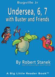 Icon image Undersea, 6, 7 with Buster and Friends. Numbers for Counting