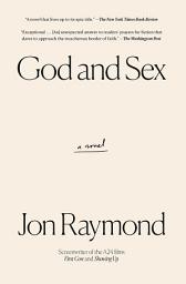 Icon image God and Sex: A Novel