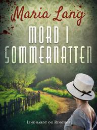 Icon image Mord i sommernatten: Bind 8