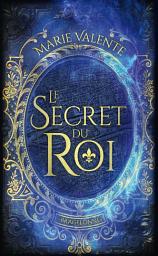 Icon image Le Secret du Roi