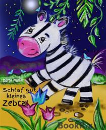 Icon image Schlaf gut, kleines Zebra!