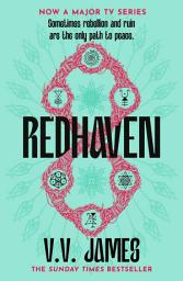 Icon image Redhaven: The Sunday Times bestselling world of Sanctuary returns in this thriller of magic, romance and witches, now a major Netflix series