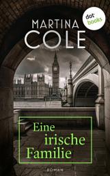 Icon image Eine irische Familie: Thriller