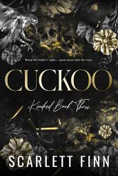 Icon image Cuckoo: Big City Action Romance: Bad Girl Under Alpha Male.