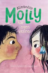 Icon image Allerbedste Molly 5 - Allerbedste Molly har ingen venner