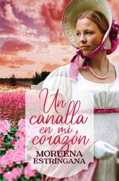 Icon image Un canalla en mi corazón